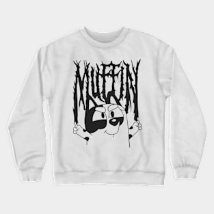 muffin metal funny Crewneck Sweatshirt